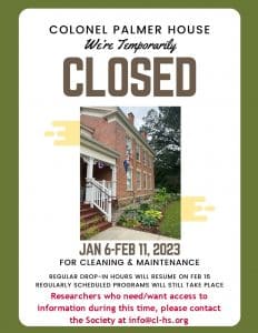 Colonel Palmer House Closed January 6 - February 11